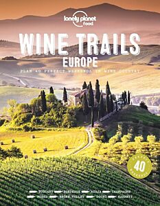 LONELY PLANET WINE TRAILS - EUROPE HC