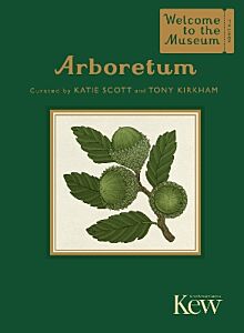 WELCOME TO THE MUSEUM: ARBORETUM MINI GIFT