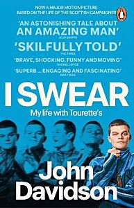I SWEAR : MY LIFE WITH TOURETTE’S PB