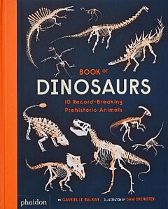 BOOK OF DINOSAURS: 10 RECORD-BREAKING PREHISTORIC ANIMALS HC