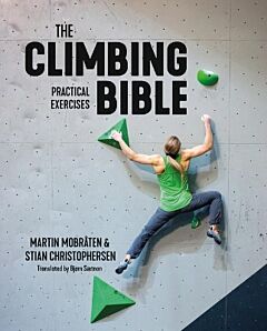 THE CLIMBING BIBLE: PRACTICAL EXERCISES TECHNIQUE AND STRENGTH TRAINING FOR CLIMBING : 2