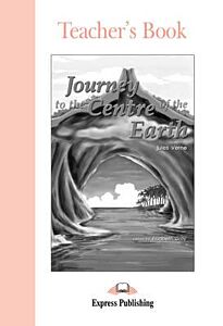 ELT GR 1: JOURNEY TO THE CENTRE OF THE EARTH TCHR'S