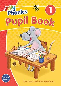 JOLLY PHONICS PUPIL BOOK 1 : IN PRINT LETTERS (BRITISH ENGLISH EDITION)