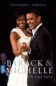 BARACK & MICHELLE-THE LOVE STORY