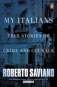 PENGUIN ORANGE SPINES : MY ITALIANS : TRUE STORIES OF CRIME AND COURAGE PB