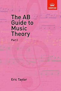 ABRSM THE AB GUIDE TO MUSIC THEORY VOL.1