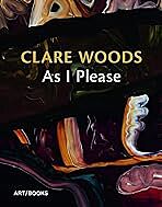 CLARE WOODS: AS I PLEASE PB