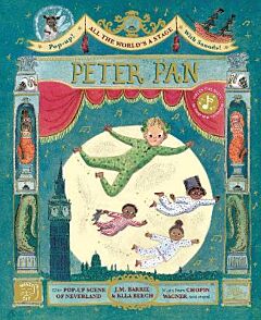 ALL THE WORLD'S A STAGE: PETER PAN: A POP-OUT SOUND ADVENTURE