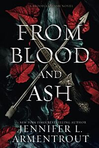 BLOOD AND ASH 1: FROM BLOOD AND ASH