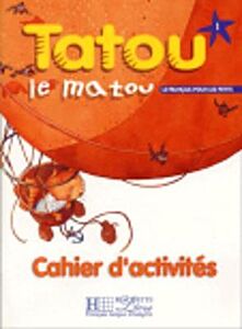 TATOU LE MATOU 1 CAHIER