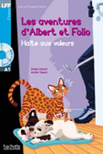 LFF : LES AVENTURES D'ALBERT ET FOLIO-HALTE AUX VOLEURS A1 (+ CD AUDIO MP3)