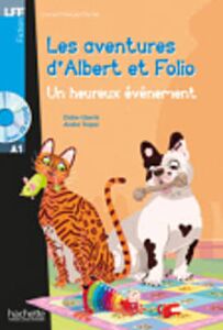 LFF : LES AVENTURES D'ALBERT ET FOLIO-UN HEUREUX EVENEMENT A1 (+ CD AUDIO MP3)
