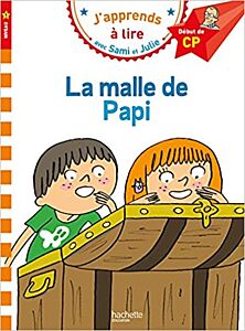 J'APPRENDS A LIRE AVEC SAMI ET JULIE 1: LA MALLE DE PAPI DEBUT DE CP