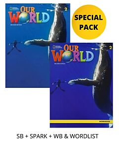 OUR WORLD 2 SPECIAL PACK FOR GREECE (SB + SPARK + WB & WORDLIST) BRIT. ED 2ND ED