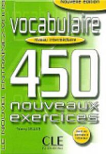 NOUVEL ENTRAINEZ-VOUS: VOCABULAIRE 450 EXERCICES INTERMEDIAIRE N/E