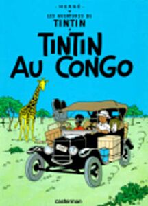 LES AVENTURES DE TINTIN 2: TINTIN AU CONGO RELIÉ