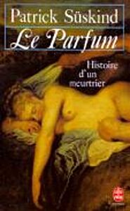 LE PARFUM-HISTOIRE D'UN MEURTRIER POCHE