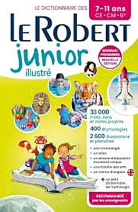 LE ROBERT DICTIONNAIRE JUNIOR ILLUSTRE 7/11 ANS 2024