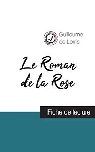 LE ROMAN DE LA ROSE POCHE