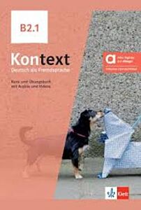 KONTEXT B2.1 KURS - UND ÜBUNGSBUCH HYBRIDE AUSGABE ALLANGO