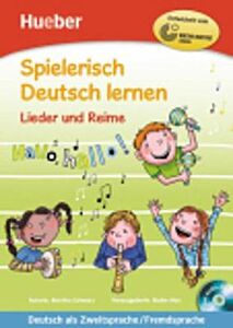 SPIELERISCH DEUTSCH LERNEN-LIEDER UND REIME (+ CD)