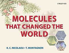 MOLECULES THAT CHANGED THE WORLD 1ST ED HC