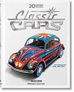 TASCHEN BIBLIOTHECA UNIVERSALIS : 20TH CENTURY CLASSIC CARS