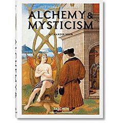TASCHEN BIBLIOTHECA UNIVERSALIS : ALCHEMY AND MYSTICISM HC