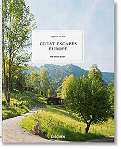 GREAT ESCAPES EUROPE. THE HOTEL BOOK HC