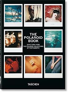 TASCHEN 40TH EDITION : THE POLAROID BOOK. 40TH ED.