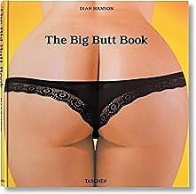 TASCHEN XL : THE BIG BUTT BOOK