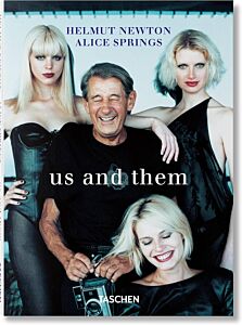 HELMUT NEWTON & ALICE SPRINGS. US AND THEM