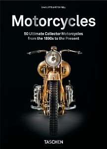 TASCHEN 40TH EDITION : MOTORCYCLES. 40TH ED.