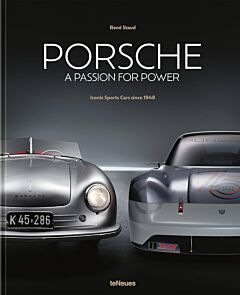PORSCHE - A PASSION FOR POWER : ICONIC SPORTS CARS SINCE 1948 HC