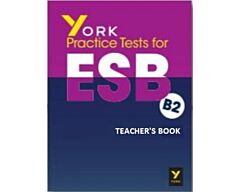 YORK PRACTICE TESTS FOR ESB B2 TCHR'S
