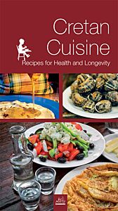 CRETAN CUISINE RECIPES FOR HEALTH AND LONGEVITY