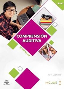 COMPRENSION AUDITIVA A2 - B1 (+ AUDIO DESCARGABLE)