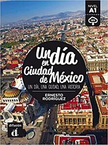 UN DIA EN CIUDAD DE MEXICO