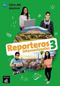 REPORTEROS INTERNACIONALES 3 A2+ ALUMNO (+ CD)