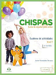 CHISPAS 2 CUADERNO DE ACTIVIDADES (+AUDIO DESCAGABLE)