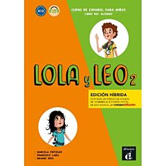 LOLA Y LEO 2 ALUMNO EDICION HIBRIDA