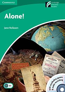 CAMBRIDGE DISCOVERY READERS 3: ALONE (+ CD-ROM + CD)