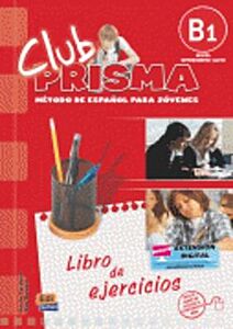 CLUB PRISMA B1 INTERMEDIO EJERCICIOS