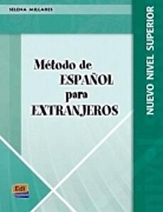 METODO ESPANOL PARA EXTRANJEROS SUPERIOR ALUMNO N/E