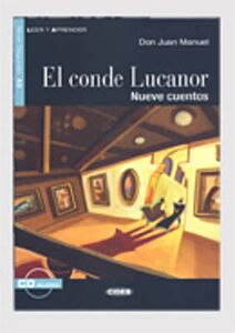 LEER Y APRENDER : EL CONDE LUCANOR NUEVE CUENTOS A2 (+ CD)