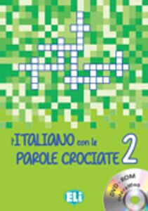 L' ITALIANO CON LE PAROLE CROCIATE 2 (+ DVD-ROM)