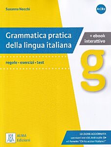 GRAMMATICA PRATICA DELLA LINGUA ITALIANA-EDIZIONI AGGIORNATA (+ E-BOOK)