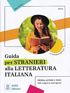 GUIDA PER STRANIERI ALLA LETTERATURA ITALIANA B1-C2 STUDENTE