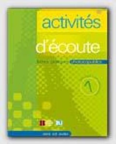 ACTIVITES D'ECOUTE 1 - PHOTOCOPIABLE + CD