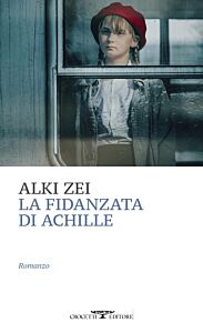 LA FIDANZATA DI ACHILLE (LA)